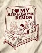 I Love My Sleep Paralysis Demon Tee - White